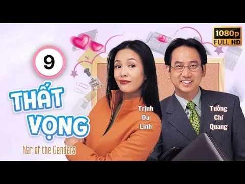 Thất Vọng  (War of the Genders) 09/50 | Huỳnh  Tử Hoa | Trịnh Du Linh | Uyển Quỳnh Đan | TVB 2000