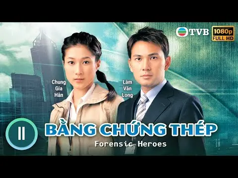 Phim TVB | Bằng Chứng Thép tập 11/25 | tiếng Việt | Âu Dương Chấn Hoa, Mông Gia Tuệ | 2006