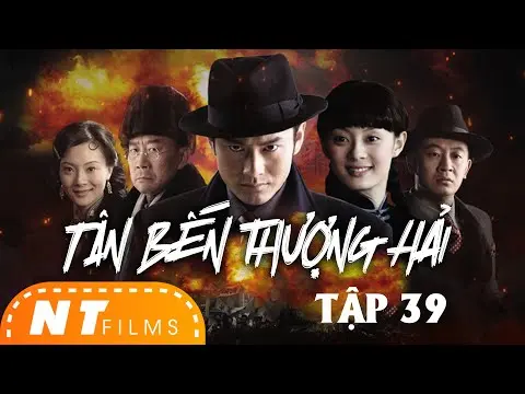 Tân Bến Thượng Hải - Tập 39 | Huỳnh Hiểu Minh, Huỳnh Hải Ba | Bộ Phim Để Đời của Huỳnh Hiểu Minh