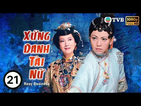 Phim TVB Xứng Danh Tài Nữ (Rosy Business) 21/25 | Đặng Tụy Văn, Lê Diệu Tường, Ngô Trác Hy | 2009