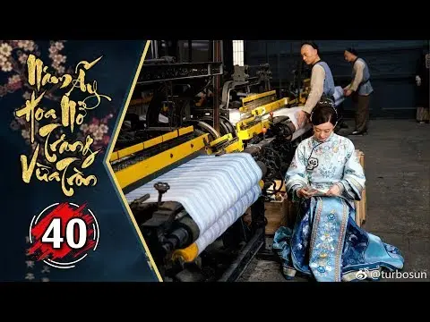 Năm Ấy Hoa Nở Trăng Vừa Tròn - Tập 40 FULL | Phim Trung Quốc Lồng Tiếng Hay