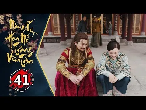 Năm Ấy Hoa Nở Trăng Vừa Tròn - Tập 41 | Phim Lồng Tiếng Trung Quốc