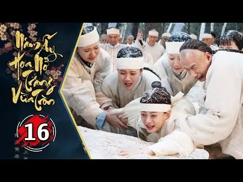 Năm Ấy Hoa Nở Trăng Vừa Tròn - Tập 16 FULL | Phim Trung Quốc Lồng Tiếng Hay