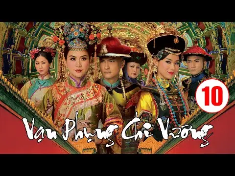 Vạn Phụng Chi Vương tập 10 (tiếng Việt) | Tuyên Huyên, Hồ Hạnh Nhi, Trần Cẩm Hồng | TVB 2011