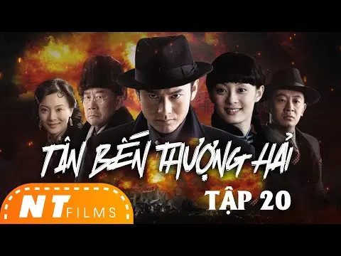 Tân Bến Thượng Hải - Tập 20 | Huỳnh Hiểu Minh, Huỳnh Hải Ba | Bộ Phim Để Đời của Huỳnh Hiểu Minh