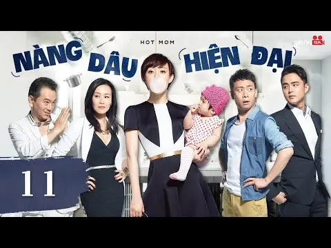 Phim Mới 2023 | NÀNG DÂU HIỆN ĐẠI - Tập 11 | Phim Tâm Lý Tình Cảm Trung Quốc Siêu Hay | Tôn Lệ