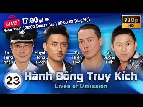 TVB Hành Động Truy Kích tập 23/30 | tiếng Việt | Tạ Thiên Hoa, Huỳnh Tông Trạch | TVB 2011