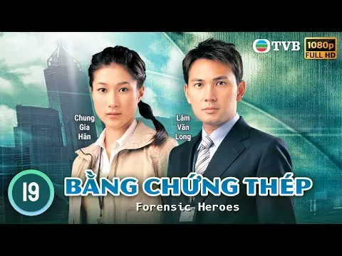 Phim TVB | Bằng Chứng Thép tập 19/25 | tiếng Việt | Âu Dương Chấn Hoa, Mông Gia Tuệ | 2006