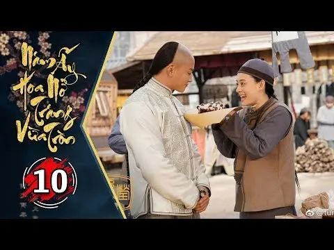 Năm Ấy Hoa Nở Trăng Vừa Tròn - Tập 10 FULL | Phim Trung Quốc Lồng Tiếng Hay