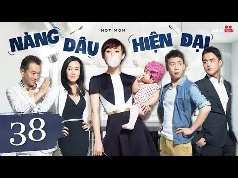 Phim Mới 2023 | NÀNG DÂU HIỆN ĐẠI - Tập 38 | Phim Tâm Lý Tình Cảm Trung Quốc Siêu Hay | Tôn Lệ