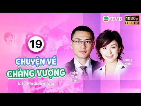 Chuyện Về Chàng Vượng (Life Made Simple) 19/32 | Quách Tấn An, Tuyên Huyên | TVB 2005