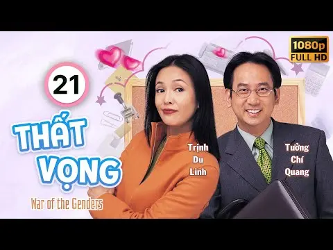 Thất Vọng  (War of the Genders) 21/50 | Huỳnh  Tử Hoa | Trịnh Du Linh | Uyển Quỳnh Đan | TVB 2000