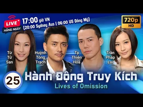 TVB Hành Động Truy Kích tập 25/30 | tiếng Việt | Tạ Thiên Hoa, Huỳnh Tông Trạch | TVB 2011