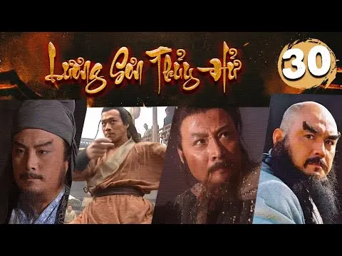 Phim Hay Kinh Điển | LƯƠNG SƠN THUỶ HỬ - Tập 30 | Phim Kiếm Hiệp Võ Thuật Trung Quốc Mới Nhất 2024