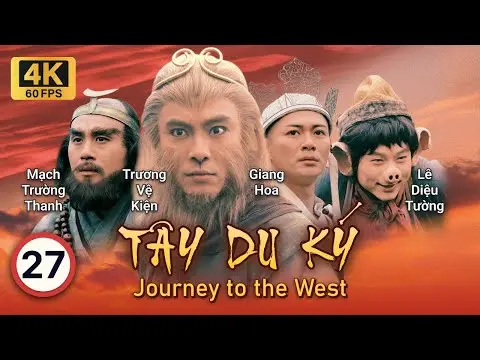 TVB Tây Du Ký 4K tập 27/30 | Trương Vệ Kiện, Giang Hoa, Lê Diệu Tường, Mạch Trường Thanh | TVB 1996