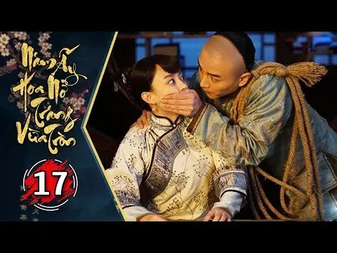 Năm Ấy Hoa Nở Trăng Vừa Tròn - Tập 17 FULL | Phim Trung Quốc Lồng Tiếng Hay
